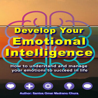 Develop Your Emotional Intelligence